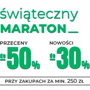 Maraton Świąteczny przeceny do -50%, nowości do -30%