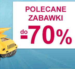 Sprawdź polecane zabawki, do -70%