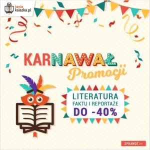 Literatura faktu i reportaże nawet do - 40%