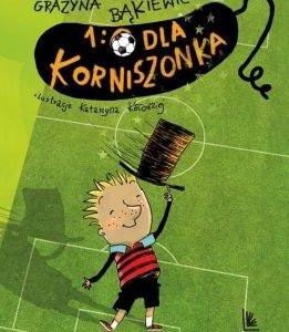 Książka "1:0 dla Korniszonka" - 40%
