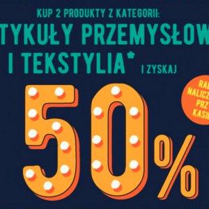 Artykuły przemysłowe i tekstylia -50% na drugi produkt