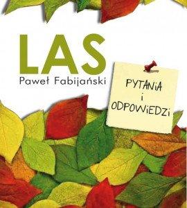 Książka "Las. Pytania i odpowiedzi" w super cenie