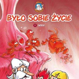 Było sobie życie. Serce Komiks