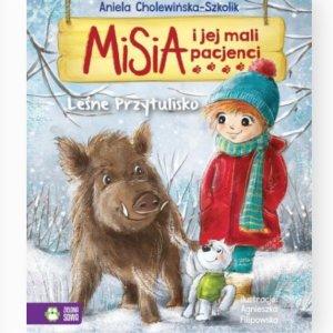 Misia i jej mali pacjenci Leśne Przytulisko