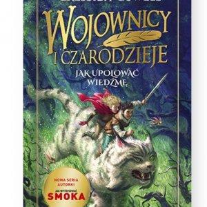 Wojownicy i Czarodzieje. Jak upolować wiedźmę