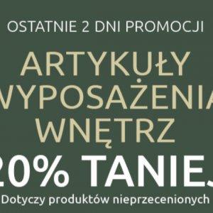 Artykuły wyposażenia wnętrz -20%
