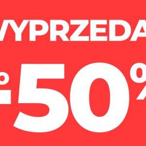 Wyprzedaż do -50%