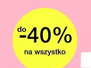 Do -40% na wszystko