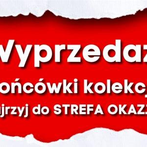 Wyprzedaż końcówki kolekcji