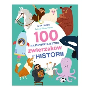 Zdjęcie produktu 100 Słynnych Zwierzaków Nowa baśń