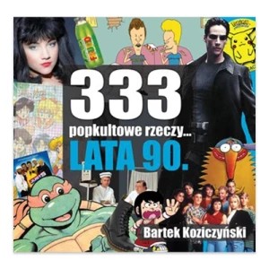 Zdjęcie produktu 333 popkultowe rzeczy... Lata 90 Vesper