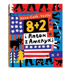 Zdjęcie produktu 8 + 2 i Anton z Ameryki Dwie siostry