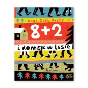 Zdjęcie produktu 8+2 i domek w lesie Dwie siostry