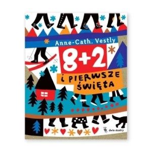 Zdjęcie produktu 8+2 i pierwsze święta Dwie siostry