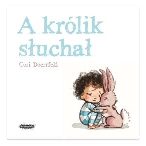 Zdjęcie produktu A królik słuchał Mamania