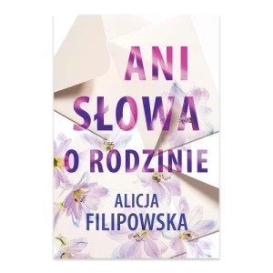 Zdjęcie produktu Ani słowa o rodzinie Zysk i s-ka