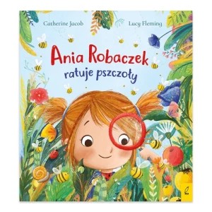 Zdjęcie produktu Ania Robaczek ratuje pszczoły Wilga