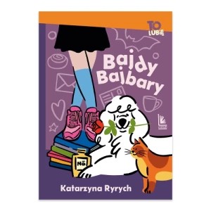 Zdjęcie produktu Bajdy Bajbary Wydawnictwo literatura