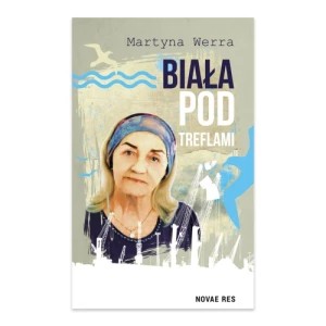 Zdjęcie produktu Biała pod Treflami Novae res