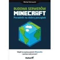 Zdjęcie produktu Budowa serwerów Minecraft poradnik na dobry początek Helion