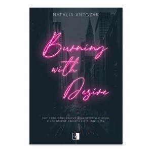 Zdjęcie produktu Burning with Desire Niezwykłe