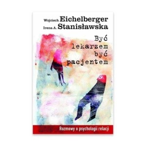 Zdjęcie produktu Być lekarzem, być pacjentem Czarna owca