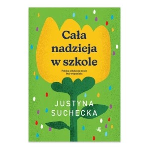 Zdjęcie produktu Cała nadzieja w szkole W.a.b.