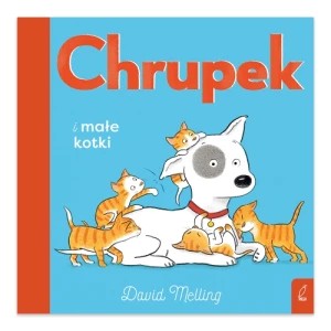 Zdjęcie produktu Chrupek i małe kotki Wilga
