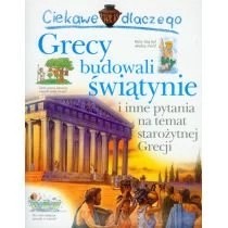 Zdjęcie produktu Ciekawe dlaczego - Grecy budowali świątynie Wydawnictwo Olesiejuk