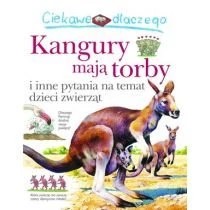 Zdjęcie produktu Ciekawe dlaczego - Kangury mają torby Wydawnictwo Olesiejuk