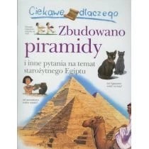 Zdjęcie produktu Ciekawe Dlaczego Zbudowano Piramidy Wydawnictwo Olesiejuk