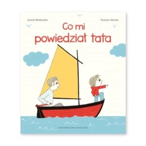 Zdjęcie produktu Co mi powiedział tata Entliczek