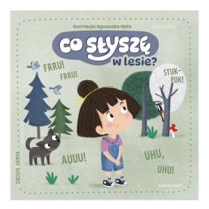 Zdjęcie produktu Co słyszę w lesie? Kiddo books