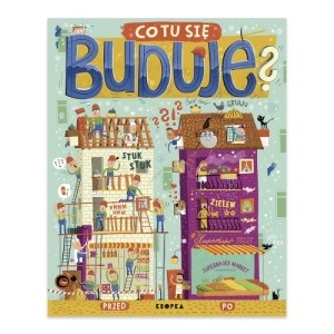 Zdjęcie produktu Co tu się buduje? Wydawnictwo kropka