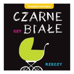 Zdjęcie produktu Czarne czy Białe - Rzeczy Olesiejuk