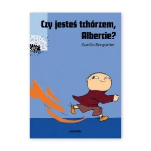 Zdjęcie produktu Czy jesteś tchórzem, Albercie? Zakamarki