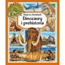 Zdjęcie produktu Dinozaury i prehistoria. Świat w obrazkach Wydawnictwo Olesiejuk
