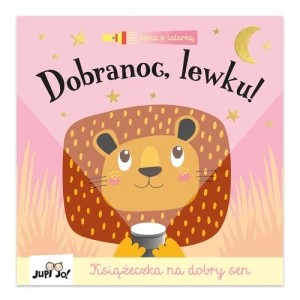 Zdjęcie produktu Dobranoc, lewku! Jupi jo!