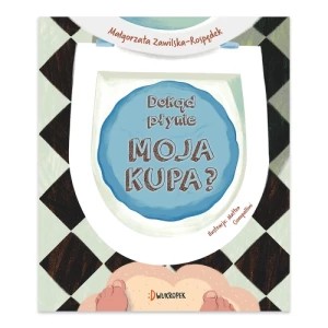 Zdjęcie produktu Dokąd płynie moja kupa? Dwukropek