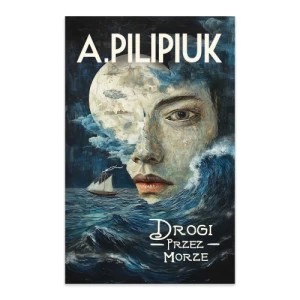 Zdjęcie produktu Drogi przez morze Fabryka słów