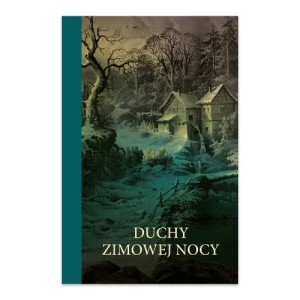 Zdjęcie produktu Duchy zimowej nocy Zysk i s-ka