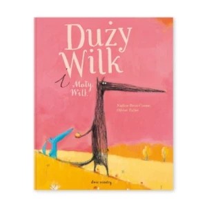 Zdjęcie produktu Duży Wilk i Mały Wilk Dwie siostry