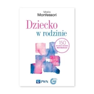 Zdjęcie produktu Dziecko w rodzinie Pwn
