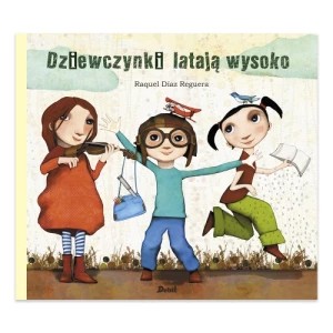 Zdjęcie produktu Dziewczynki latają wysoko Debit