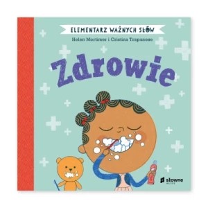 Zdjęcie produktu Elementarz Ważnych Słów. Zdrowie Słowne