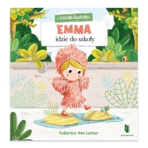 Zdjęcie produktu Emma idzie do szkoły Artbooks