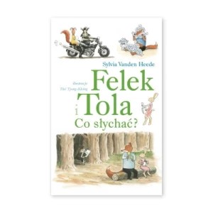 Zdjęcie produktu Felek i Tola. Co słychać? Dwie siostry