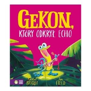 Zdjęcie produktu Gekon, który odkrył echo Zielona sowa