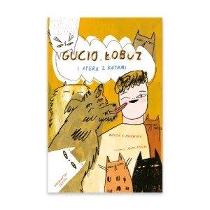 Zdjęcie produktu Gucio, Łobuz i afera z kotami Tatarak