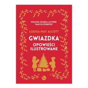 Zdjęcie produktu Gwiazdka - opowieści ilustrowane Mg